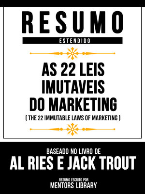 cover image of Resumo Estendido--As 22 Leis Imutáveis Do Marketing (The 22 Immutable Laws of Marketing)--Baseado No Livro De Al Ries E Jack Trout